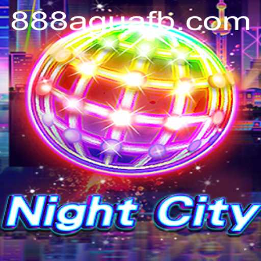 Descubra o Jogo Fascinante 'NightCity' e as Nuances de sua Aventura com 888agua